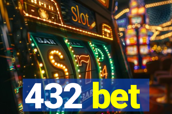 432 bet